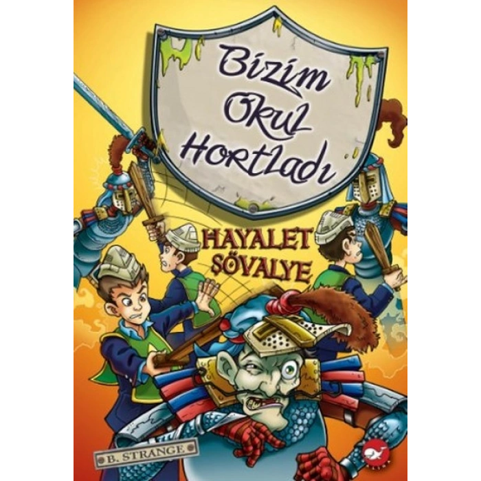 Bizim Okul Hortladı 8 - Hayalet Şövalye
