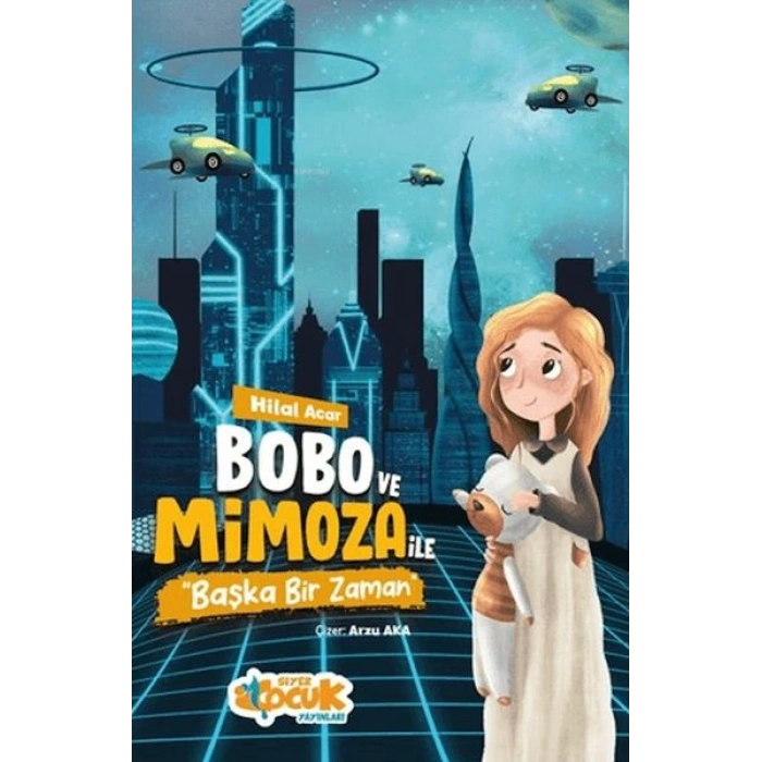 Bobo ve Mimoza ile Başka Bir Zaman