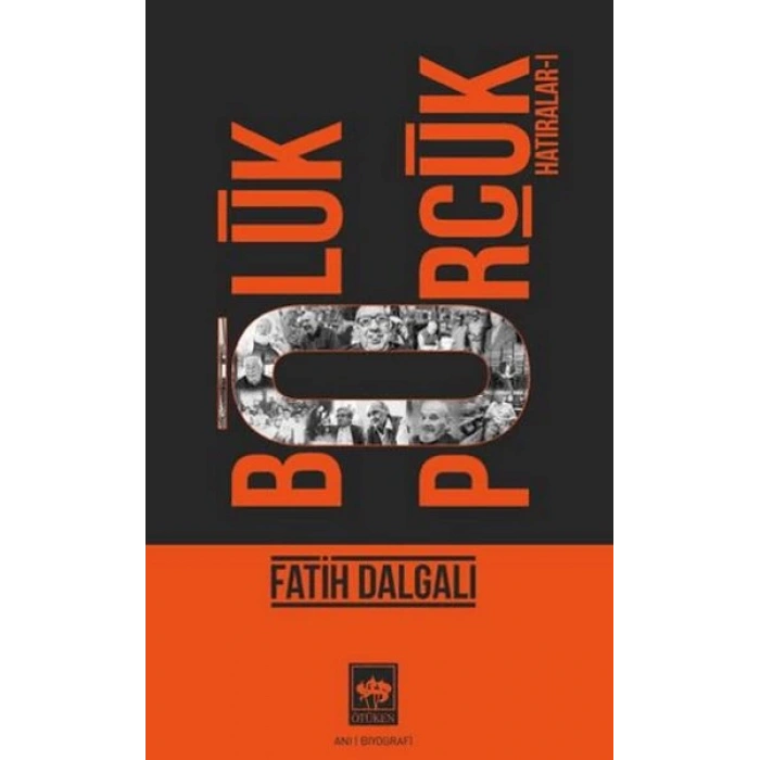 Bölük Pörçük Hatıralar 1