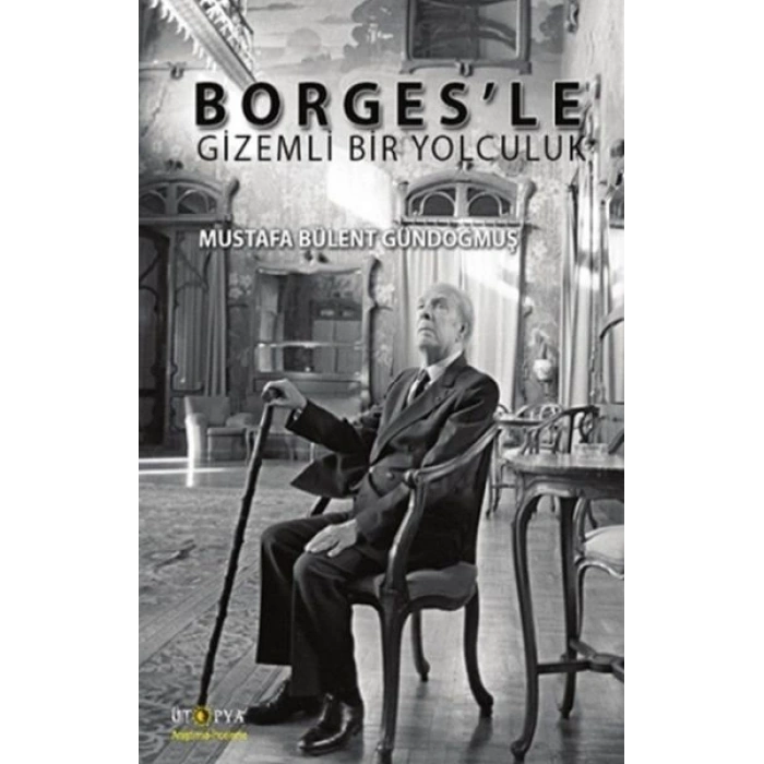 Borgesle Gizemli Bir Yolculuk