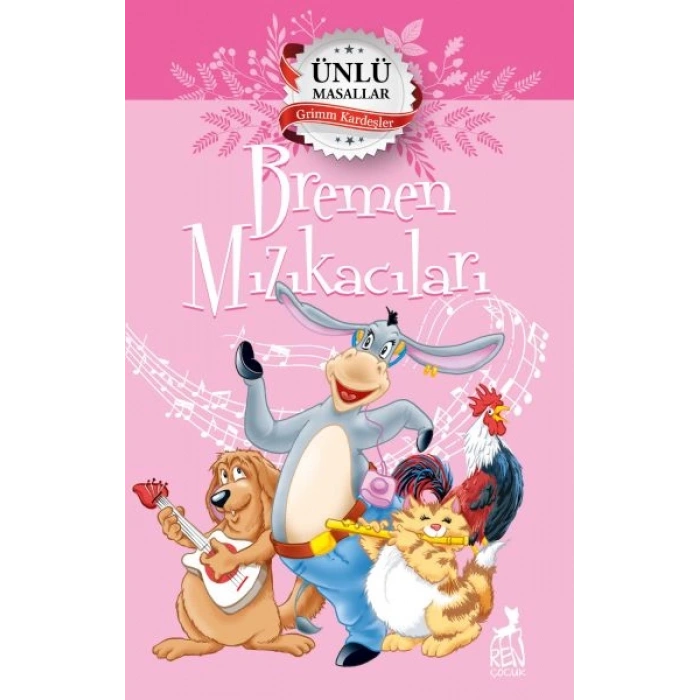 Bremen Mızıkacıları - Ünlü Masallar