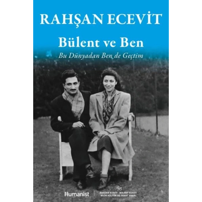 Bülent ve Ben - Bu Dünyadan Ben de Geçtim