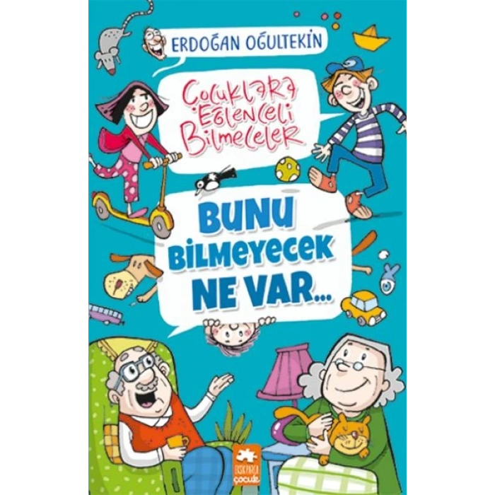 Bunu Bilmeyecek Ne Var