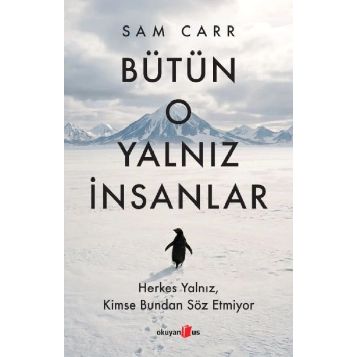Bütün O Yalnız İnsanlar