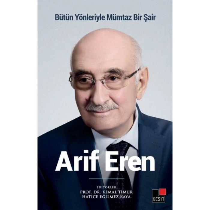 Bütün Yönleriyle Mümtaz Bir Şair Arif Eren