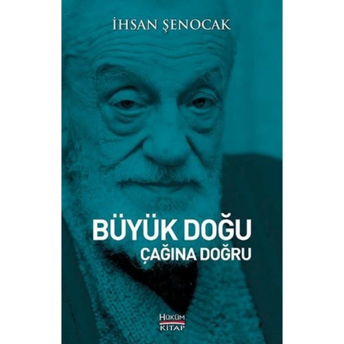 Büyük Doğu Çağına Doğru