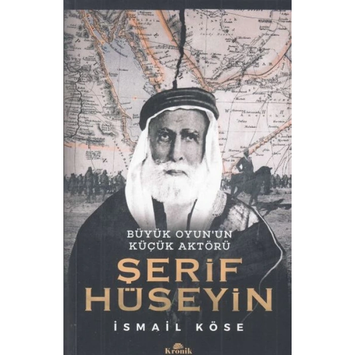 Büyük Oyunun Küçük Aktörü -Şerif Hüseyin