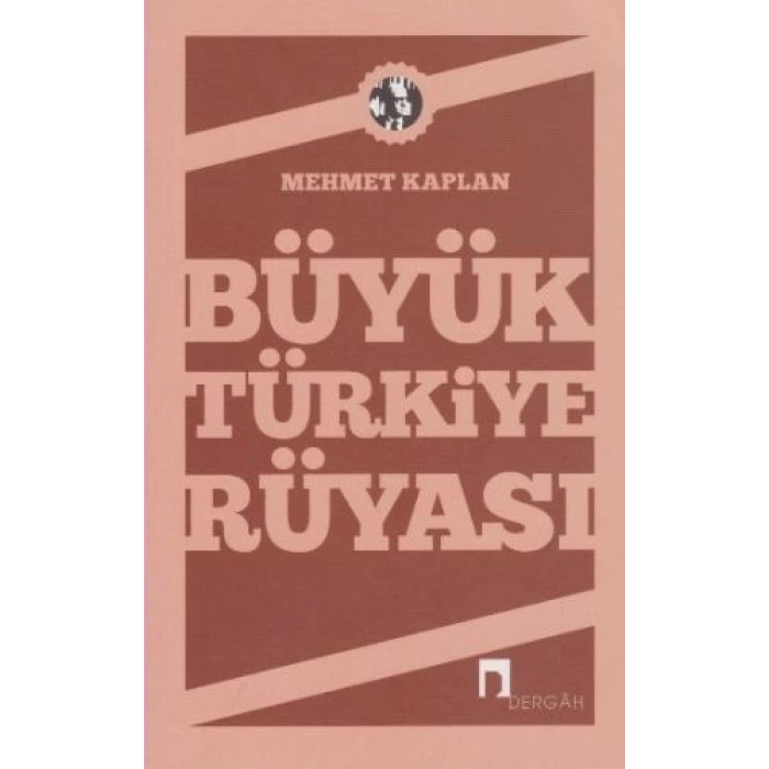Büyük Türkiye Rüyası