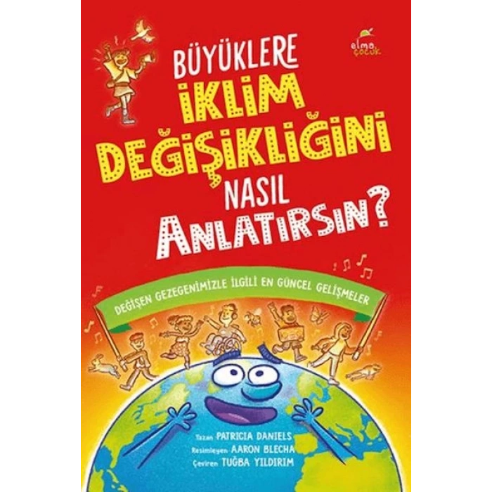 Büyüklere İklim Değişikliğini Nasıl Anlatırsın?