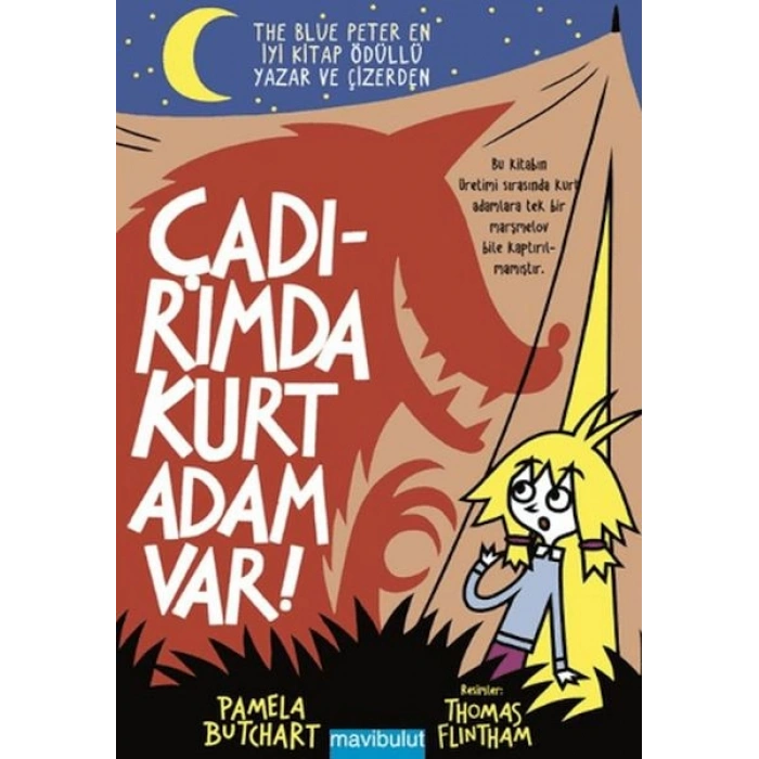Çadırımda Kurt Adam Var