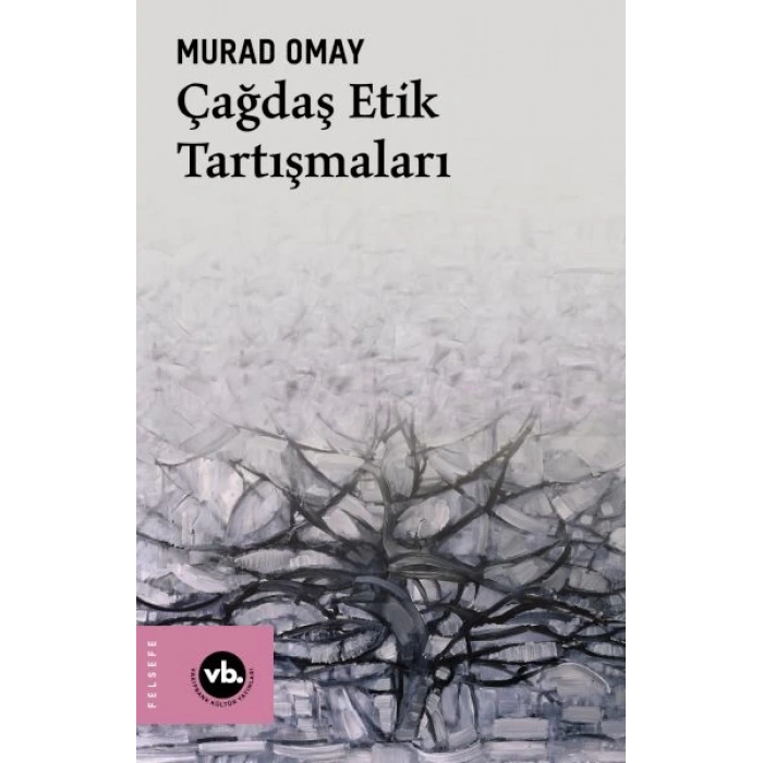 Çağdaş Etik Tartışmaları