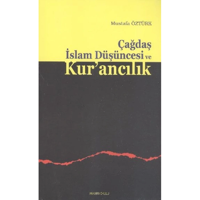 Çağdaş İslam Düşüncesi ve Kurancılık