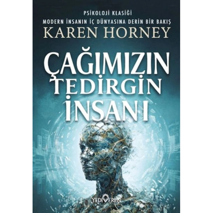 Çağımızın Tedirgin İnsanı