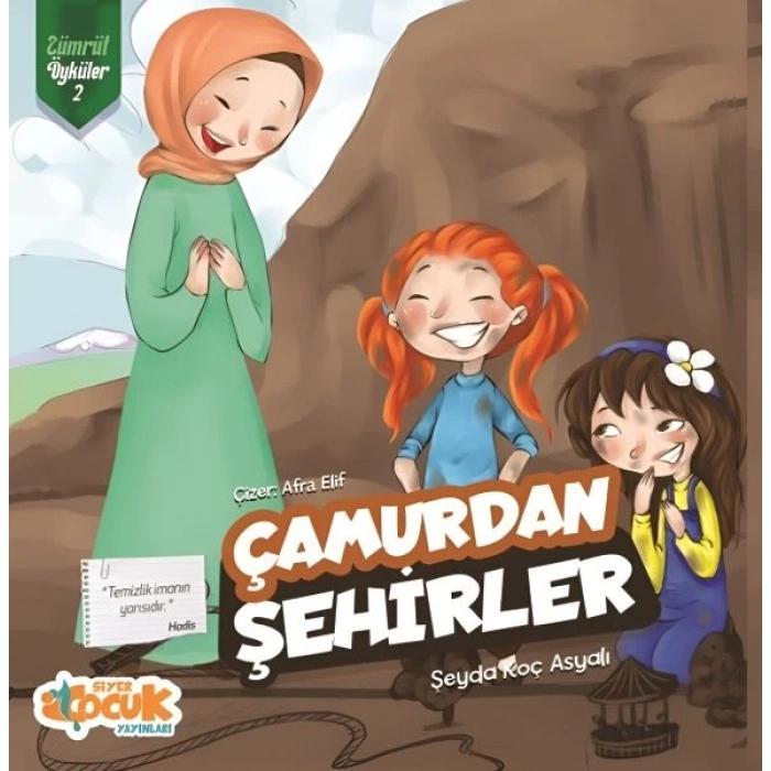 Çamurdan Şehirler Zümrüt Öyküler 2