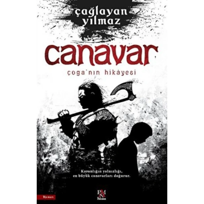 Canavar Çoga’nın Hikayesi