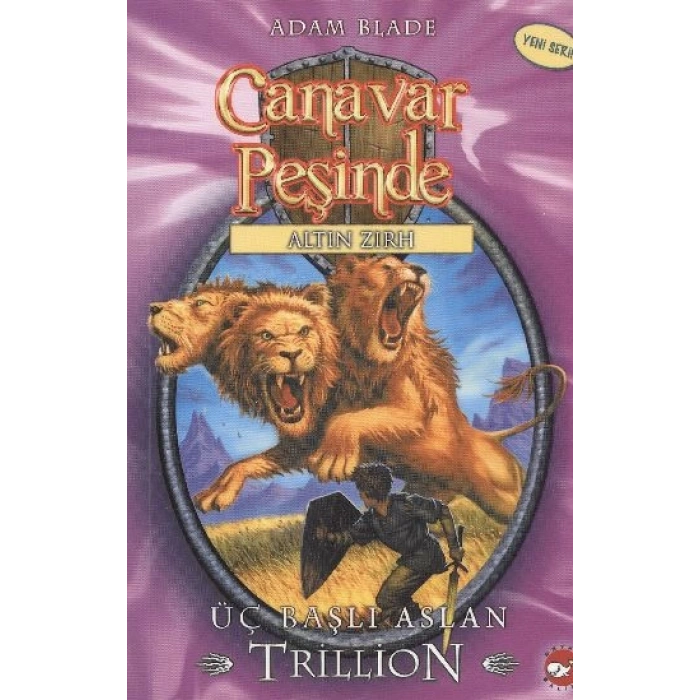 Canavar Peşinde 12 - Üç Başlı Aslan Trillion