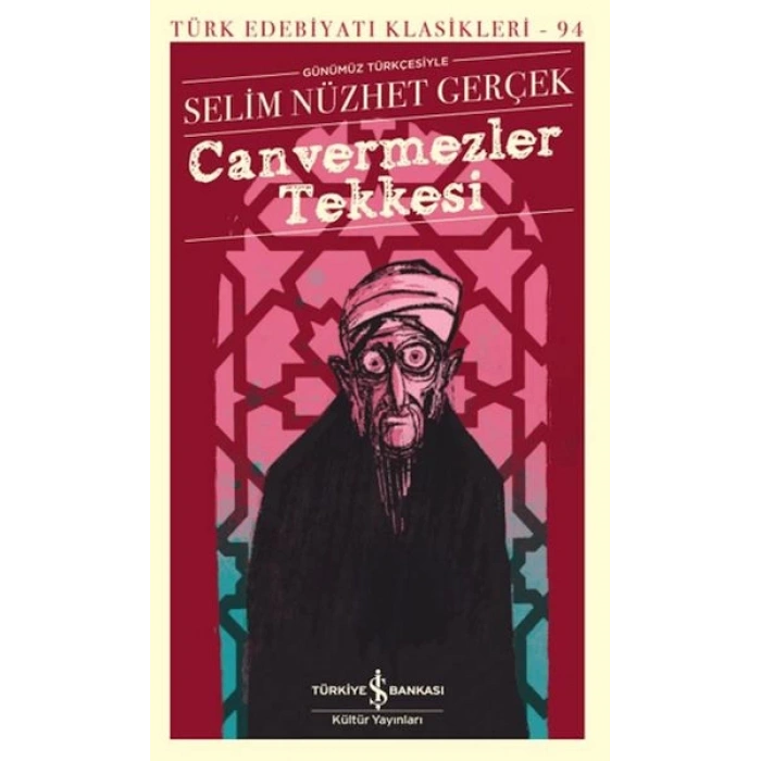 Canvermezler Tekkesi - Türk Edebiyatı Klasikleri