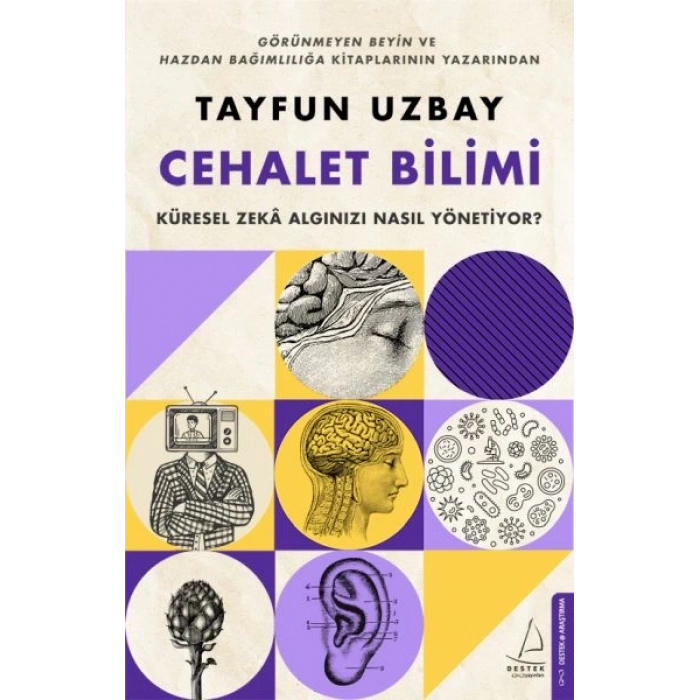 Cehalet Bilimi - Küresel Zekâ Algınızı Nasıl Yönetiyor?