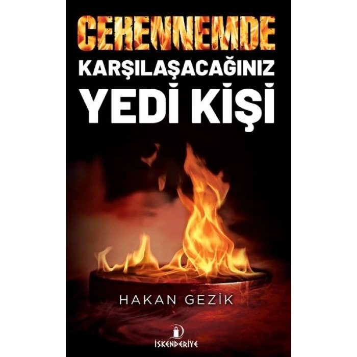 Cehennemde Karşılaşacağınız Yedi Kişi