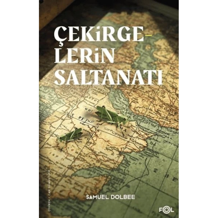 Çekirgelerin Saltanatı