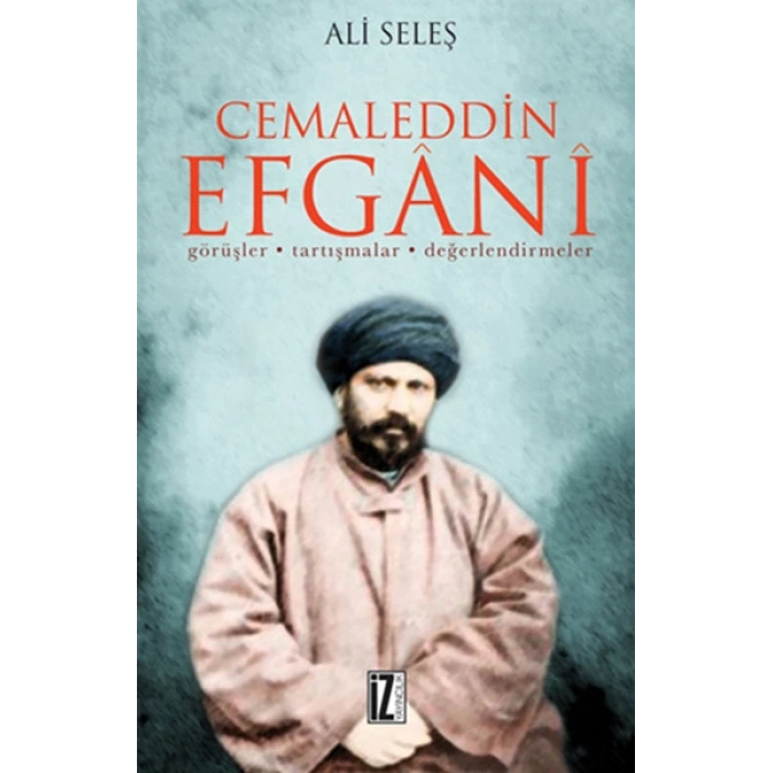 Cemaleddin Efgani  Görüşler - Tartışmalar - Değerlendirmeler