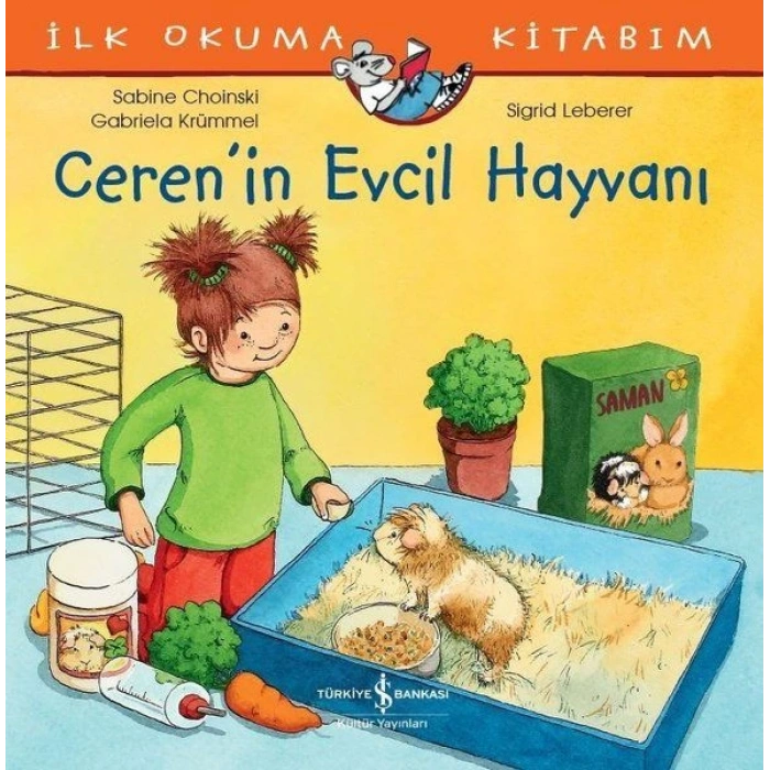 Ceren’in Evcil Hayvanı - İlk Okuma Kitabım