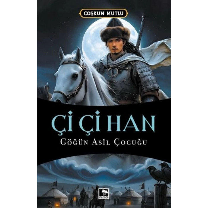 Çi Çi Han Göğün Asil Çocuğu