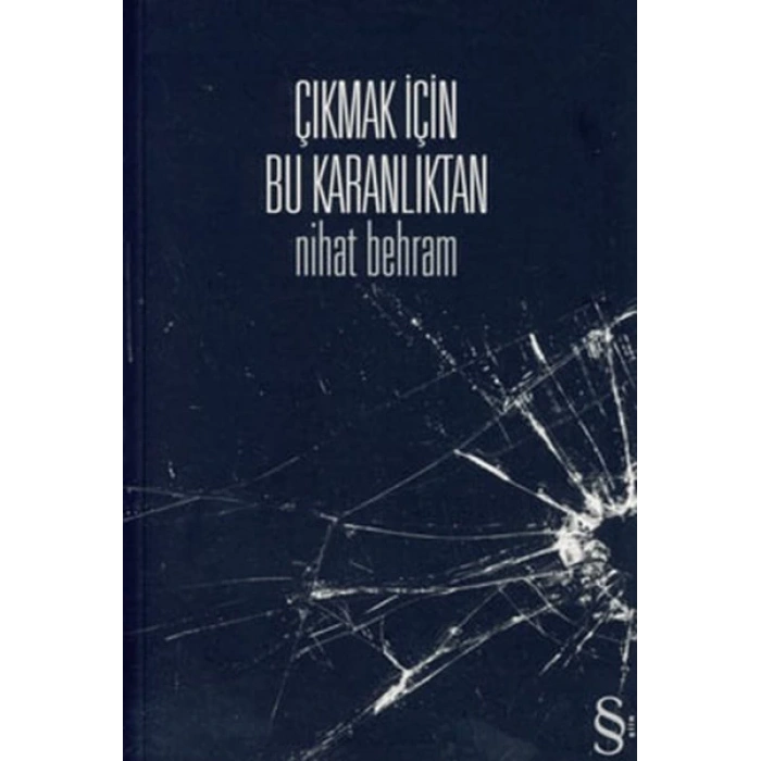 Çıkmak İçin Bu Karanlıktan