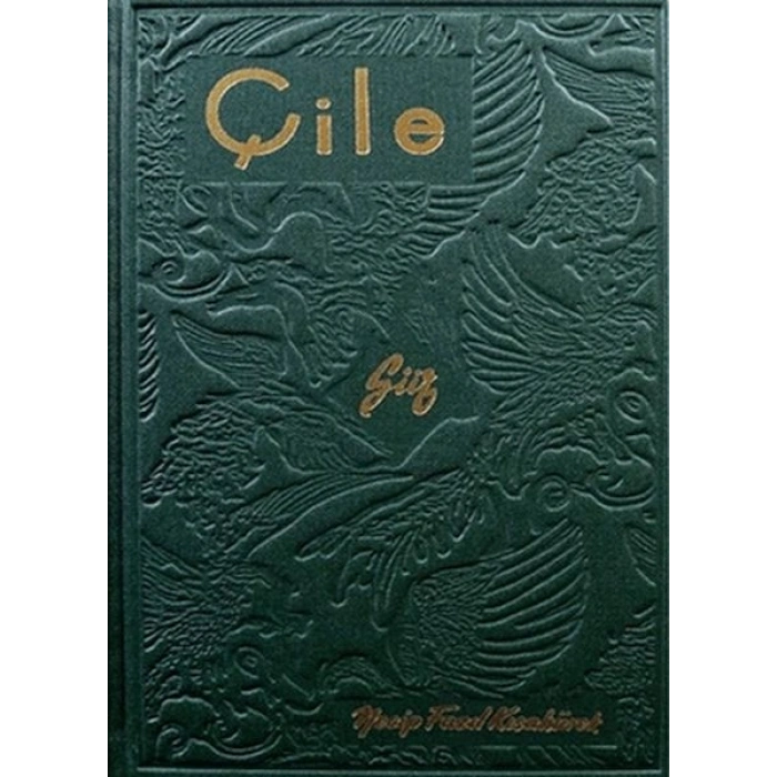 Çile (Hatıra Baskı)