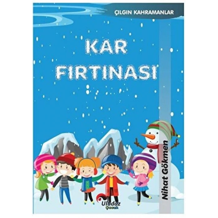 Çılgın Kahramanlar - Kar Fırtınası