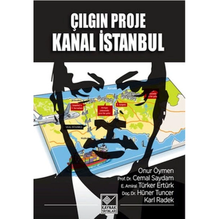 Çılgın Proje Kanal İstanbul