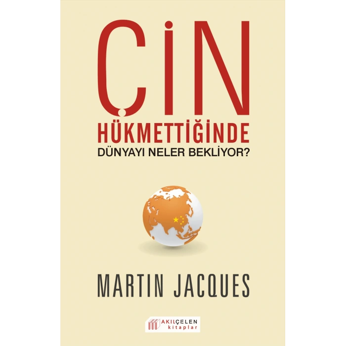 Çin Hükümetinde Dünyayı Neler Bekliyor?