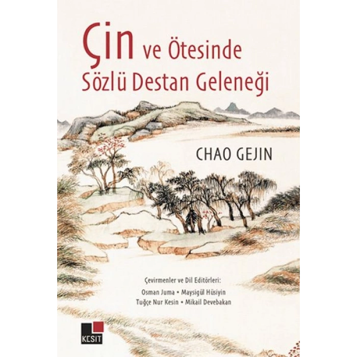Çin ve Ötesinde Sözlü Destan Geleneği