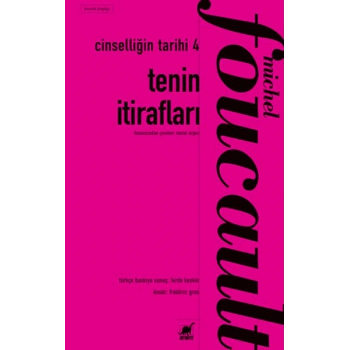 Cinselliğin Tarihi 4 Tenin İtirafları