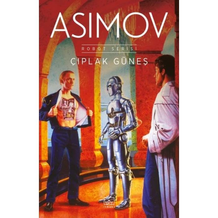 Çıplak Güneş - Robot Serisi 2. Kitap