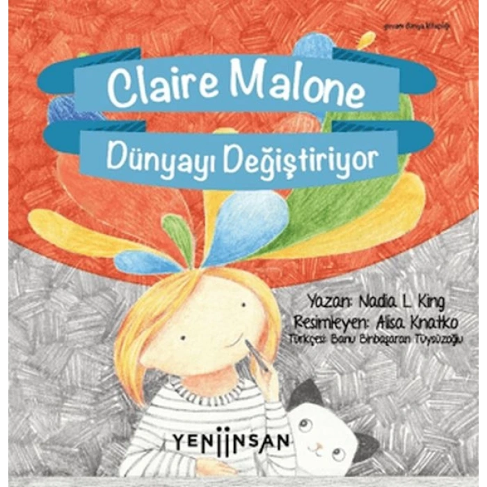 Claire Malone Dünyayı Değiştiriyor