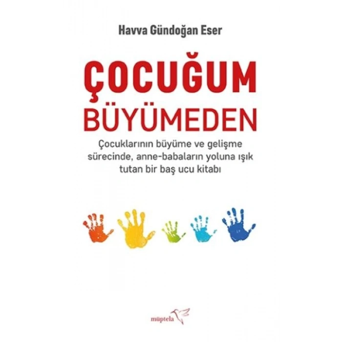 Çocuğum Büyümeden