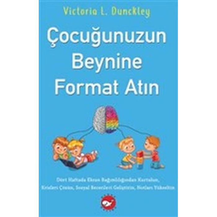 Çocuğunuzun Beynine Format Atın
