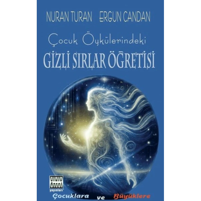Çocuk Öykülerindeki Gizli Sırlar Öğretisi