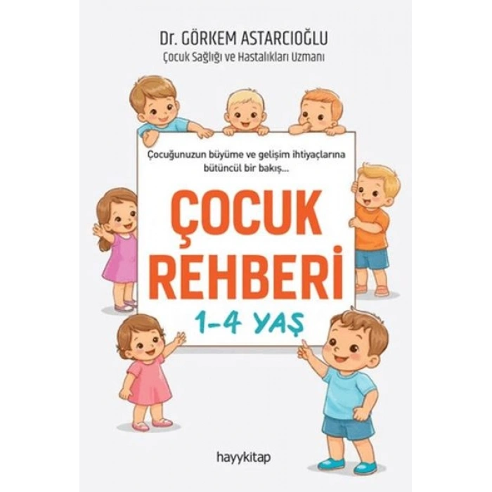 Çocuk Rehberi 1-4 Yaş
