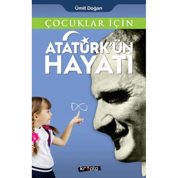 Çocuklar İçin - Atatürkün Hayatı