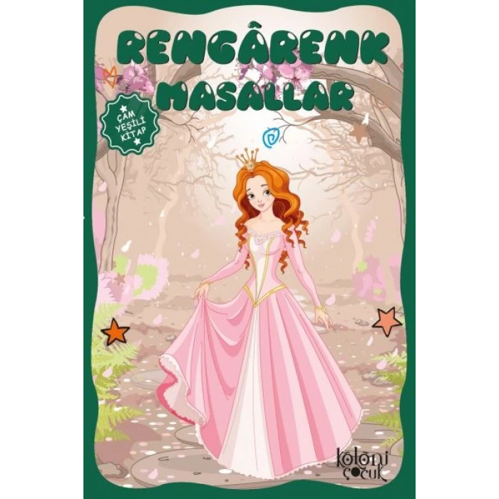 Çocuklar için Hayal ve Odak Geliştirici Rengarenk Masallar Çam Yeşili Kitap