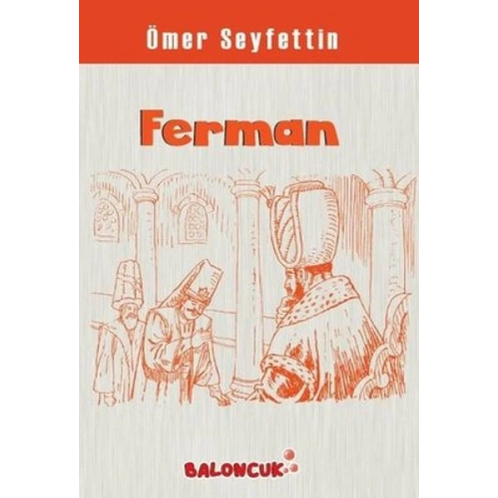Çocuklar İçin Ömer Seyfettinden Seçmeler - Ferman