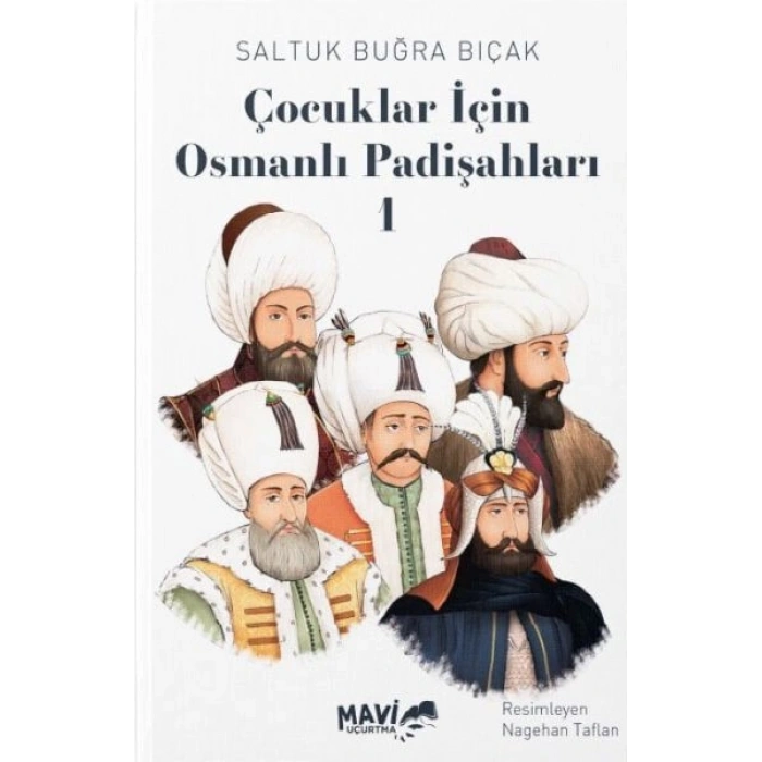 Çocuklar İçin Osmanlı Padişahları 1