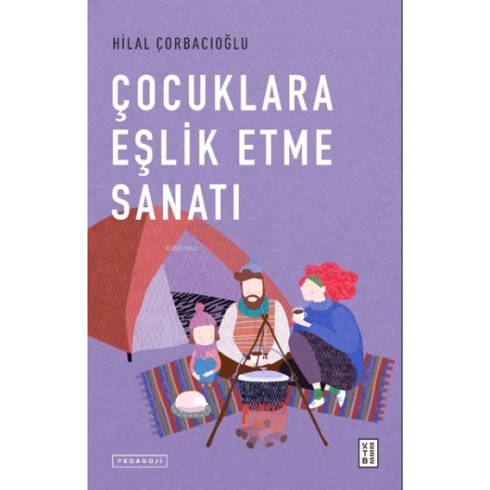 Çocuklara Eşlik Etme Sanatı