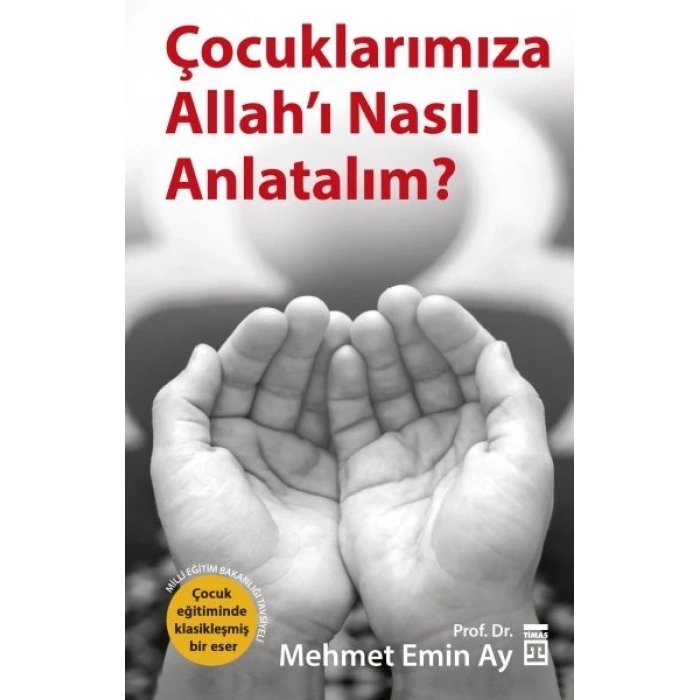 Çocuklarımıza Allah’ı Nasıl Anlatalım?