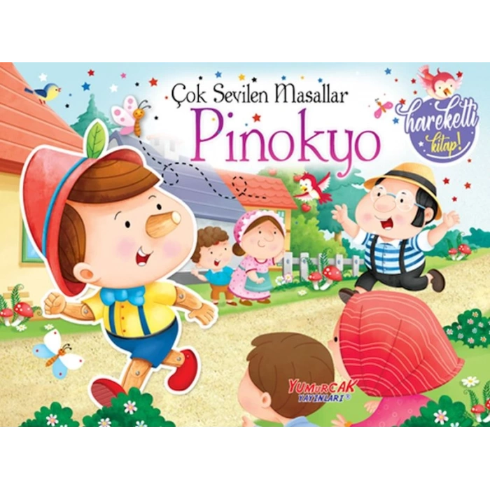 Çok Sevilen Masallar – Pinokyo (Hareketli Kitap)