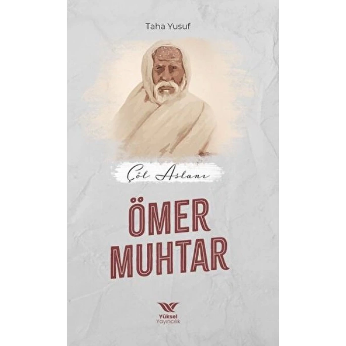 Çöl Aslanı Ömer Muhtar