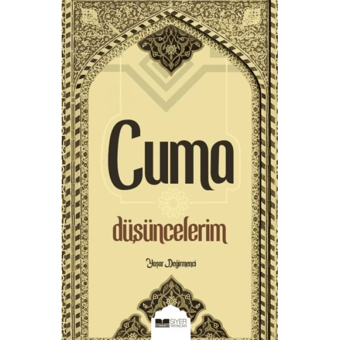Cuma Düşüncelerim