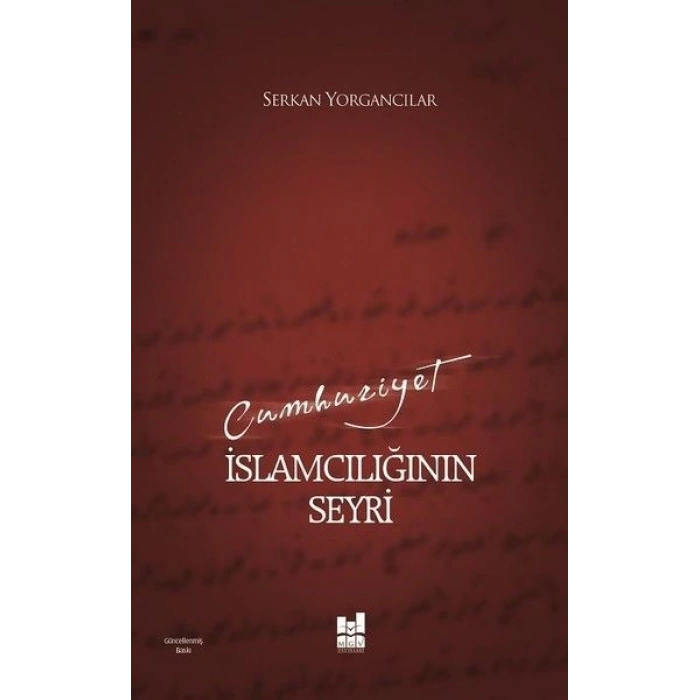 Cumhuriyet İslamcılığının Seyri